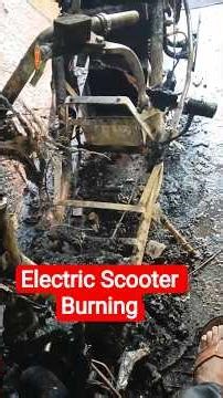 Electric scooter burning #automobile #EVshorts #Electricscootershorts #Escootershorts