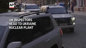 UN Inspectors Head to Ukraine Nuclear Plant