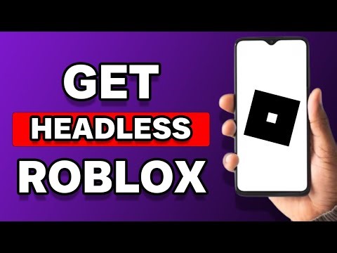 How To Get Headless In Roblox