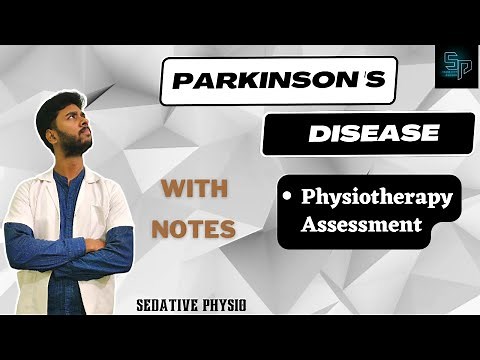 Parkinson's Disease Physiotherapy Assessment | Parkinson assessment | Neurological assessment