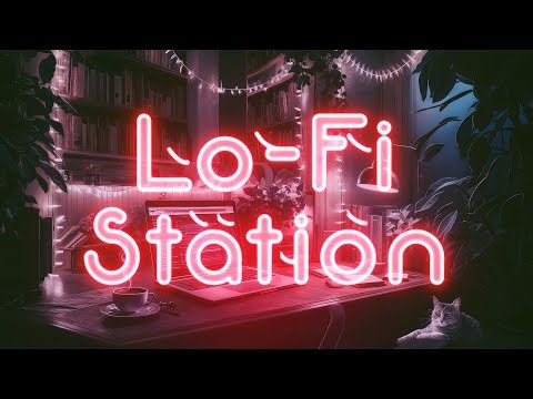 Chill Lo-Fi Station: 10 Hours of Relaxing Lo-Fi & Hip-Hop Beats for Your Day
