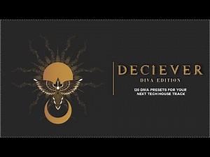 Deceiver | The Ultimate Diva Tech House Presets