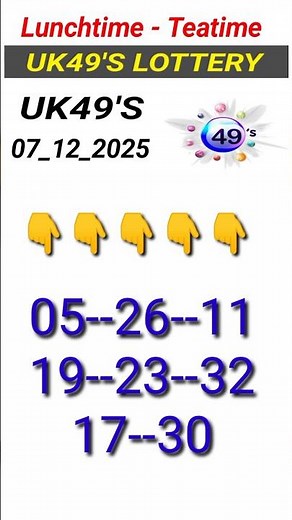 Uk49 Lunchtime And Teatime Prediction 07-12-2025, #uk49