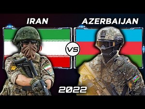 Iran vs Azerbaijan [Military Power Comparison]