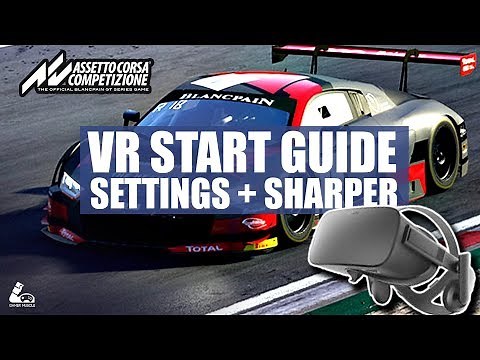 VR GUIDE - ASSETTO CORSA COMPETIZIONE