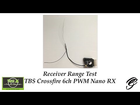 Receiver Test – TBS Crossfire 6ch PWM Nano