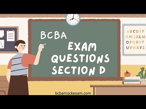 Section D | BCBA Mock Exam Questions and Answers with Explanation
