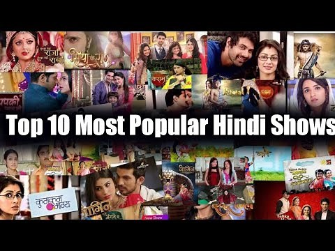 Top 10 Most Popular Hindi Serials || Top 10 All Time Best Hindi Tv Shows