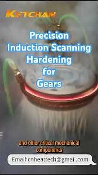 Precision Induction Scanning Hardening for Gears—Clean, Fast, and Consistent #heattreatment #trend