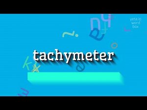 How to say "tachymeter"! (High Quality Voices)