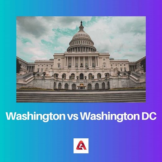 Washington vs Washington DC: Difference and Comparison