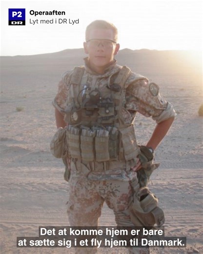 Lasse Wulf Hansen har været udsendt tre gange – til Kosovo, Afghanistan og Irak – og meldte sig som soldat allerede som 19-årig. Hans oplevelser har sat dybe spor og lige siden har han kæmpet for at finde ro, acceptere sine følelser og håndtere livets udfordringer efter krigen. Hør hele Lasses historie i 'P2 Operaaften' i DR Lyd 💙 | DR P2