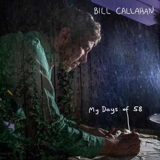My Days of 58, by Bill Callahan