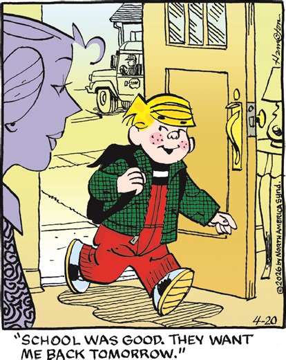 Dennis The Menace Comic Strip 2026-04-20 | Comics Kingdom