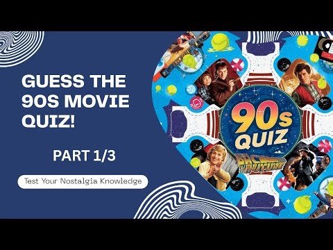 90s Movie quiz Part 1 of 3
