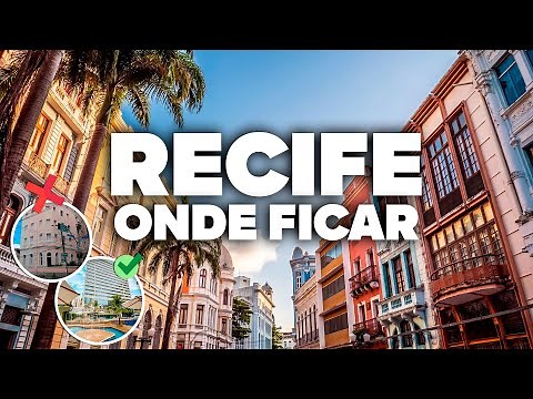 ONDE FICAR EM RECIFE! Melhor região e hotéis baratos!