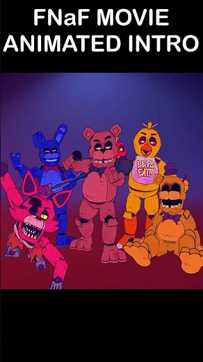 FNaF Movie Animatronics ANIMATED INTRO