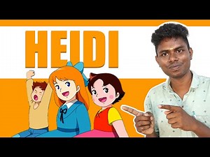 Heidi tamil chutti tv – A timeless Epic cartoon