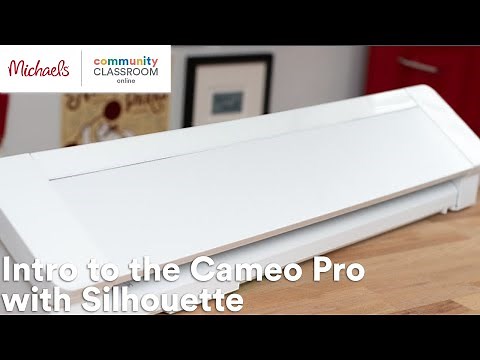 Online Class: Intro to the Cameo Pro with Silhouette | Michaels
