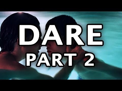 Dare Short Film Part 2!!!
