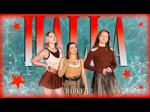 [K-POP COVER] Triple iz – 'Halla' cover dance by A.K.U.M.A