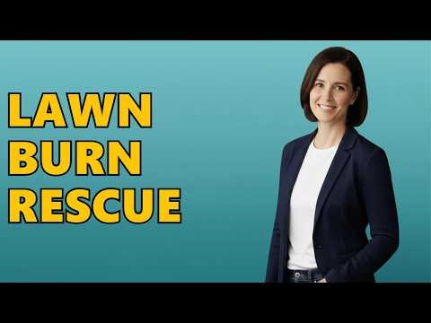 How To Fix Grass That Has Been Burned By Fertilizer?