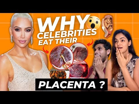 Why do celebrities eat their placenta ? Kim Kardashian's Placenta Is on the Menu | Doctor duo