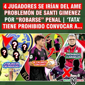 203K views · 387 reactions | 4 jugadores se IRÍAN del América | PROBLEMÓN de Snti Gimenez x "ROBARSE" PENAL|TATA tiene PROHIBIDO convocar a... ¡Lo más "calientito" del futbol mexicano! #america #europaleague #qatar2022 | André Marín | Facebook