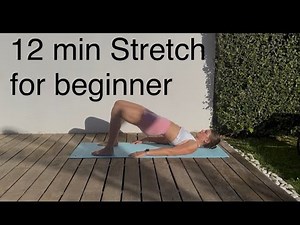 12 min Stretching for Beginners.