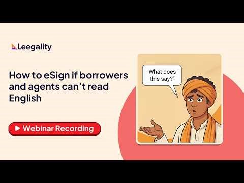 eSign in borrower’s vernacular language