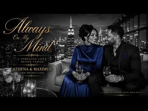 Always On My Mind | DUET | ATHENA & MAXIMUS