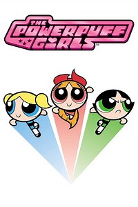 powerpuff girls Summary, Trailer, Season List, Cast, Where to Watch and More
