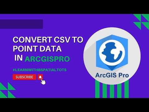 Convert CSV to Point Data in ArcGIS Pro | Step-by-Step Tutorial