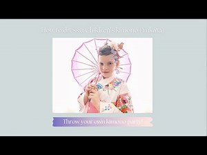 How to dress a Children’s kimono Yukata