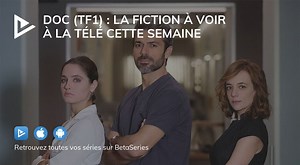 Doc (TF1) : la fiction à voir à la télé cette semaine