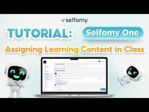 How to Assign Learning activities with 4 Content Types | Selfomy One Tutorial