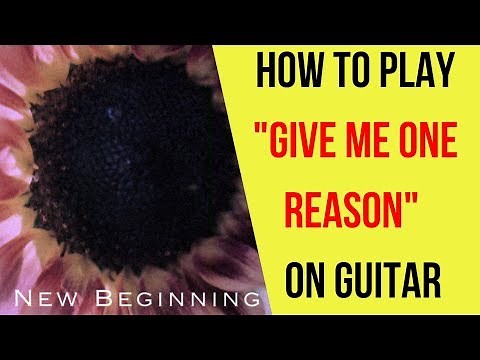 How to Play Give Me One Reason on Guitar