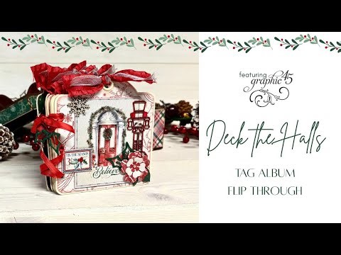 Easy Christmas Tag Album 🎄 Graphic 45 Deck the Halls Collection