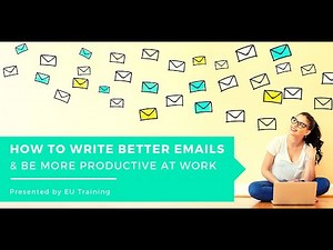 How To Write Better Emails And Be More Productive At Work