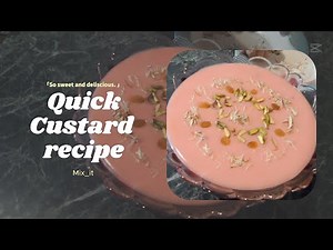 Tasty Custard Recipe | Easy Creamy Custard