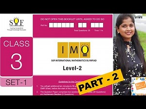 Math Olympiad (IMO) Level 2 for Class 3- SET1 - Previous year exam question paper. Answer explained.