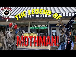 The Mothman Cometh - (Mothman Museum in Point Pleasant, West Virginia)