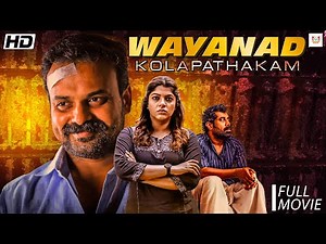 Wayanad Kolapathakam - Malayalam Full Movie || Kunchacko Boban, Aparna || Crime Thriller Movie
