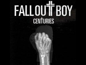 Fall Out Boy - Centuries (Extended Version)