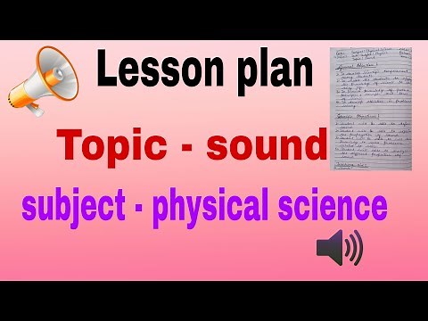 B.ed lesson plan , physical science , topic - sound