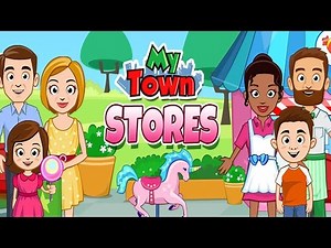 My Town : Stores (My Town Games LTD) - Best App For Kids