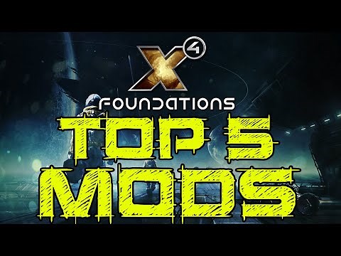 X4 Foundations Top 5 Mods