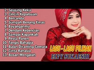 ELVY SUKAESIH FULL ALBUM – Lagu Dangdut Pilihan Terbaik & Terpopuler Sepanjang Masa