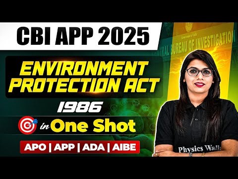 Environment Protection Act 1986 In One Shot 🔥| CBI APP, APO, ADA, ADPO, AIBE | Judiciary By PW