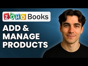 How To Add And Manage Products And Services In Zoho Books (Tutorial 2025)
